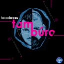 Taao Kross - Tamburo (Ankjay Remix)