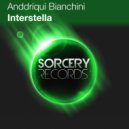 Anddriqui Bianchini - Interstella (Eonic Remix)