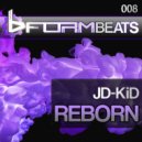 jD-KiD - Reborn (Original Mix)