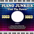 Piano Junkies - Feel The Power (Resin Hardcore Breaks Remix)