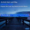 ArcticA vs Last Sky - Sunset Breez (Last Sky Remix)