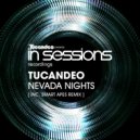 Tucandeo - Nevada Nights (Smart Apes Remix)