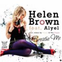 Helen Brown feat. Alyel - Breathe Me