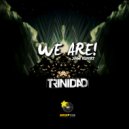 Trinidad\'s Feat. John Rupert - We Are (Vocal Mix)