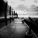 Thing - Baluji (Original Mix)