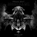 Primal Beat - Insanity Is A Gift