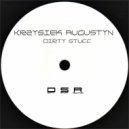 Krzysiek Augustyn - Dirty Stuff (Michal Kolasinski Remix)