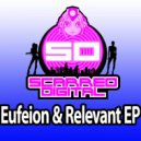 Eufeion & Relevant - Calling (Original Mix)