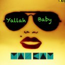 Yaz Kay - Yallah Baby (Original Mix)