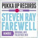 Steven Ray - Farewell (Falseface Remix)