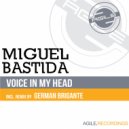 Miguel Bastida - Voice In My Head