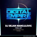 DJ Dejan Manojlovic - Feel