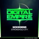 NoxikMind - Stronghold City (Original Mix)
