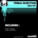 Tribal Injection - Cold - Hot