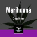 Crazy Dream - Marihuana (Original Mix)