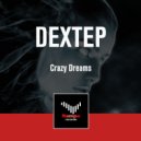 Crazy Dream - Dextep (Original Mix)