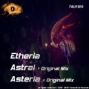 Etheria - Asteria (Original Mix)