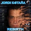 Jordi K-Stana - Troubble