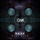 Ralex - Baby Blen (The Peacock Remix)