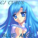 Cj Cubus - Blue Angel