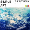 Simple Art - The Disturbia (Original Mix)