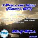 Solid Skill - I Follow You (Christian Salas Remix)