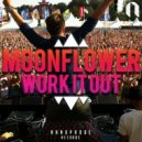 Moonflower - Work It Out (Extended Mix)