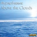 Hypaethrame - Above The Clouds (Locus\' Enchanted Mix)