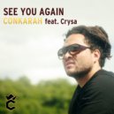 Conkarah & Crysa - See You Again (feat. Crysa)
