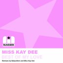 Miss Kay Dee - Best Of My Love (Babysitters Remix)