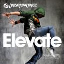 Lindo Martinez - Elevate (Lindo\'s Elevate Your Body Mix)