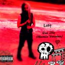 LU$T - Get Me (Remix Version)