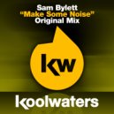 Sam Bylett - Make Some Noise (Radio Edit)