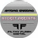 Antonio Gregorio - Secret Arrests