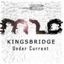 Kingsbridge - Under Current (Original Mix)