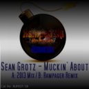 Sean Grotz - Muckin\' About (Original Mix)