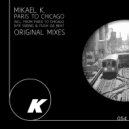 Mikael K - Push Da Beat