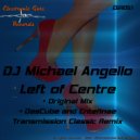 Dj Michael Angello - Left Of Centre