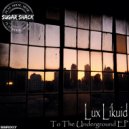 Lux Likuid - Release Yo Delf (Original Mix)