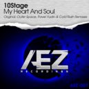 10Stage - My Heart & Soul (Pavel Yudin Remix)