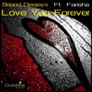 Sound Deejays - Love You Forever (Sebastien Couroupis Remix)