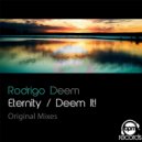 Rodrigo Deem - Eternity (Original Mix)