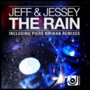 Jeff & Jessey - The Rain (Piers Kirwan Radio Cut)