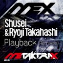 SHUSEI & Ryoji Takahashi - Playback (N15H & Innovaders Remix)