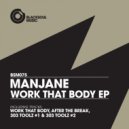 Manjane - After The Break (Original Mix)