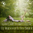 Dj Aristocrat Ft. Eva Bristol - Spring Will Come Again