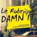 Le Rubrique - Damn It (Original Mix)