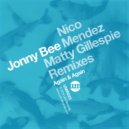 Jonny Bee - Again & Again (Matty Gillespie Remix)