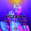 DJ Aydogan - Drop The Base