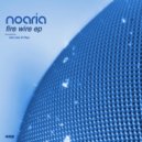 Noaria - Fire Wire